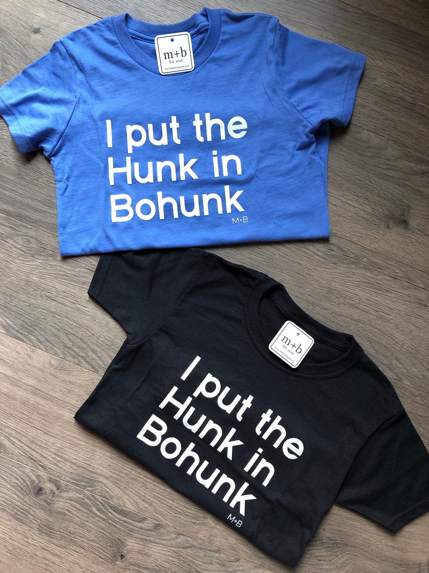I put the Hunk in Bohunk- Youth t-shirt